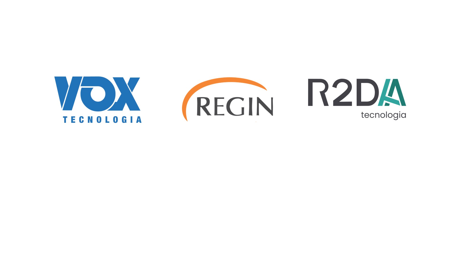 Apoiadores: VOX, REGIN e R2DA